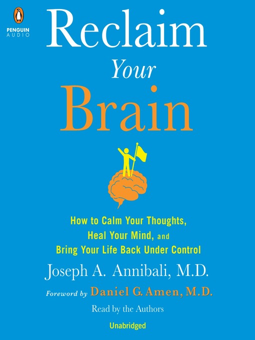 Title details for Reclaim Your Brain by Joseph A. Annibali, MD - Available